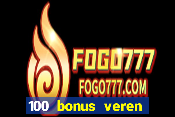 100 bonus veren casino siteleri