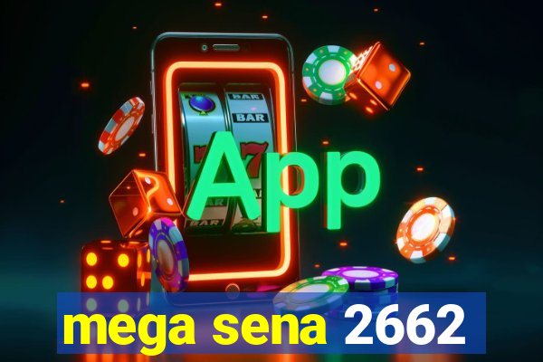 mega sena 2662