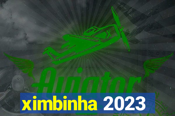 ximbinha 2023