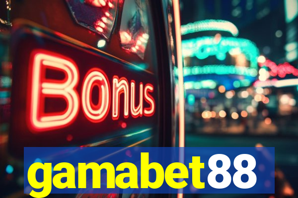 gamabet88