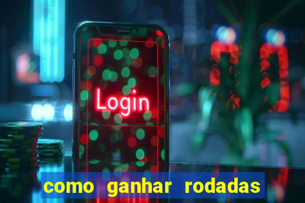 como ganhar rodadas gratis no jogo do tigre