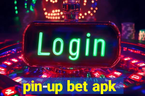 pin-up bet apk