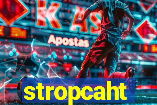 stropcaht