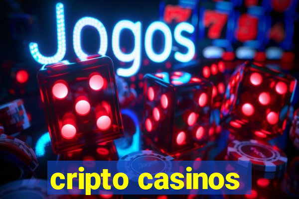 cripto casinos