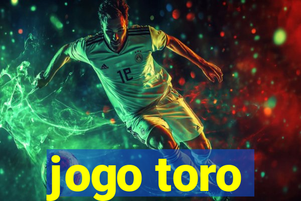 jogo toro