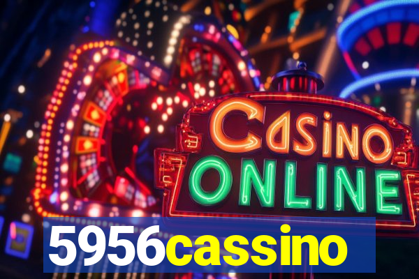 5956cassino