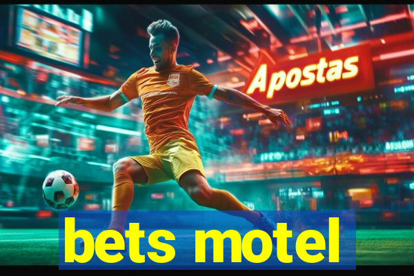 bets motel