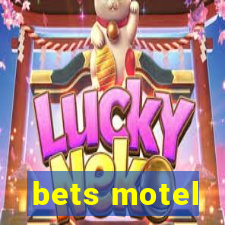 bets motel