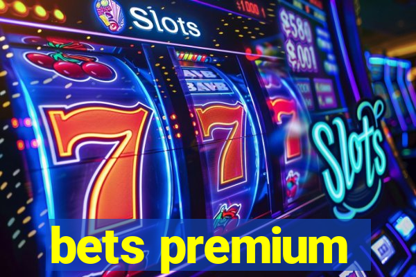 bets premium