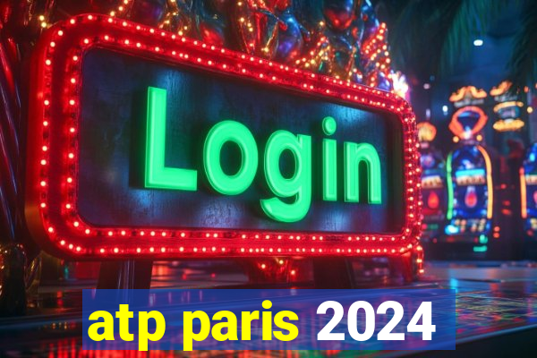 atp paris 2024