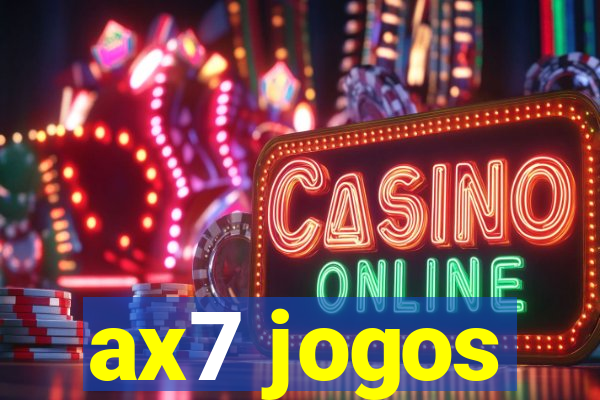 ax7 jogos