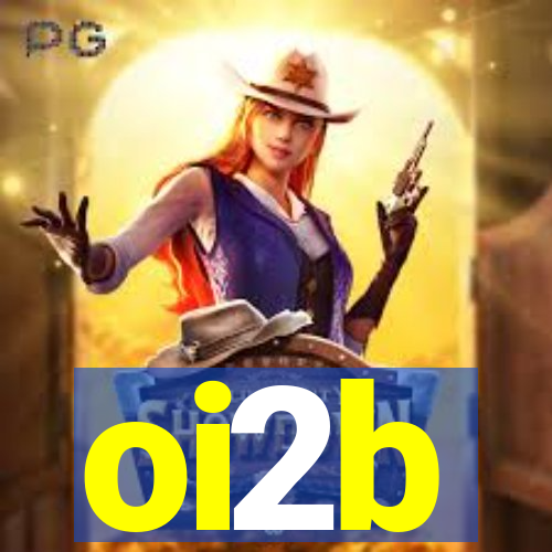 oi2b