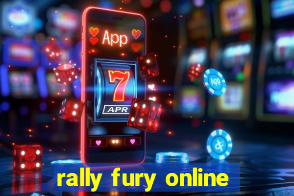 rally fury online