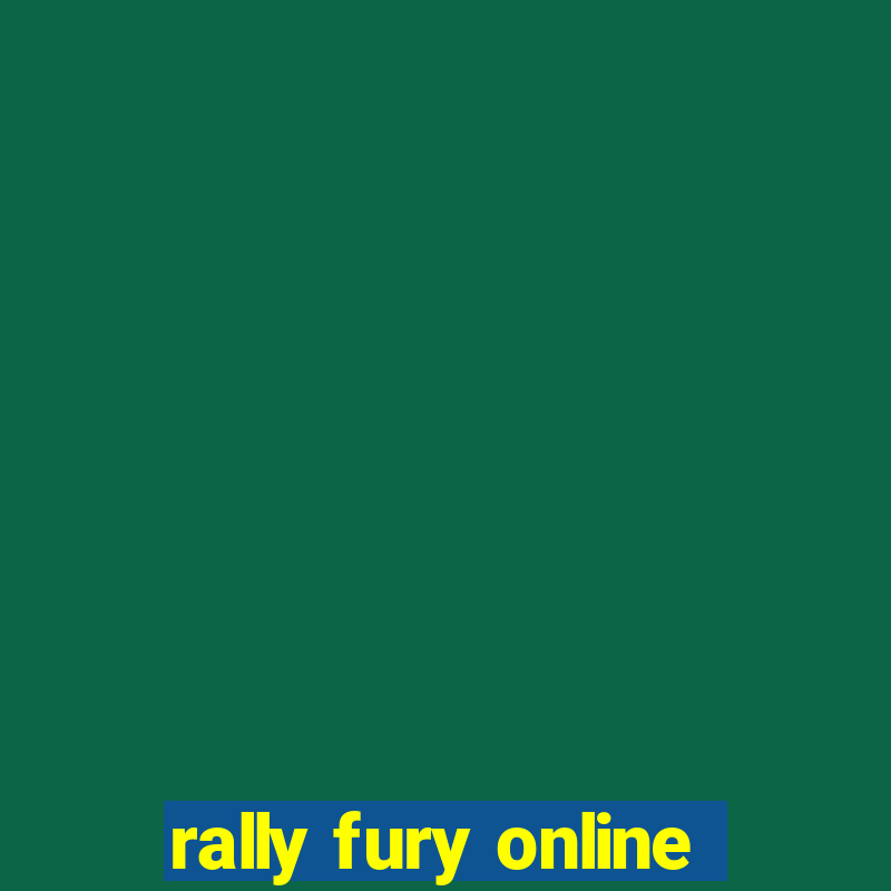 rally fury online