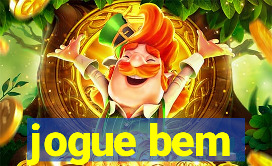 jogue bem