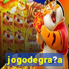 jogodegra?a