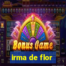 irma de flor