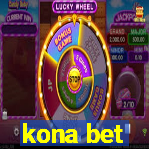 kona bet