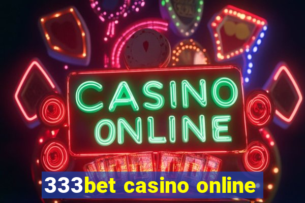 333bet casino online