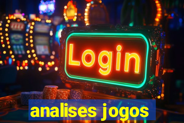 analises jogos