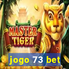 jogo 73 bet