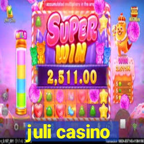 juli casino