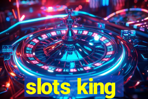 slots king