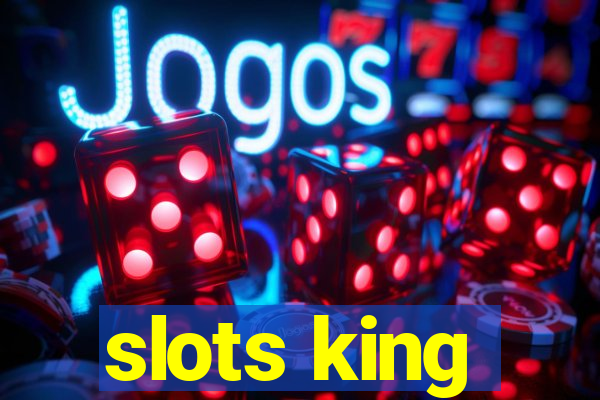 slots king