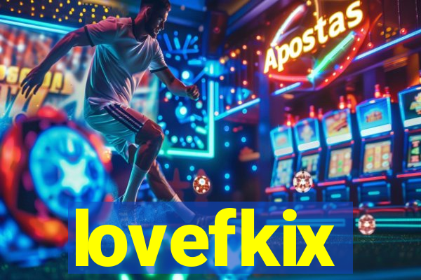 lovefkix