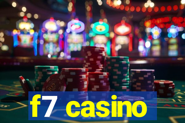 f7 casino