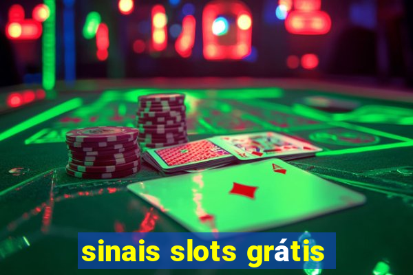 sinais slots grátis