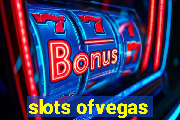 slots ofvegas