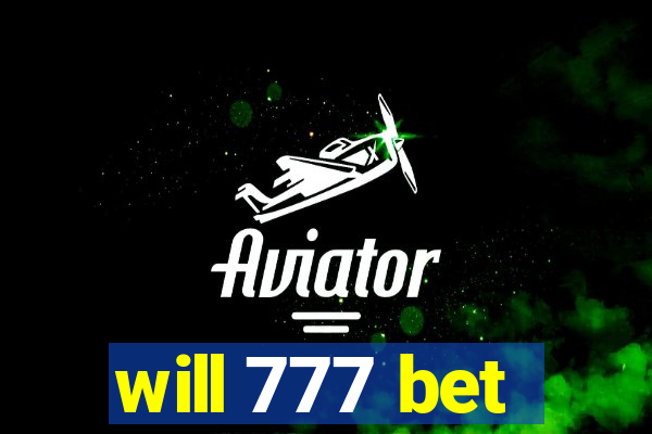 will 777 bet