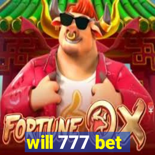 will 777 bet