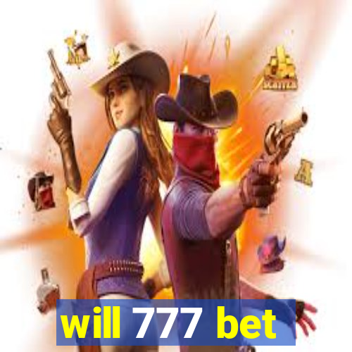 will 777 bet