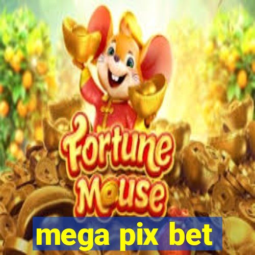 mega pix bet