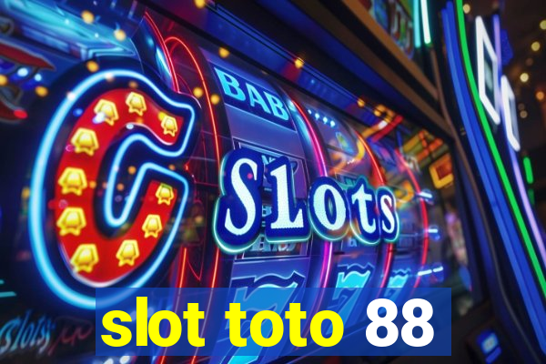 slot toto 88