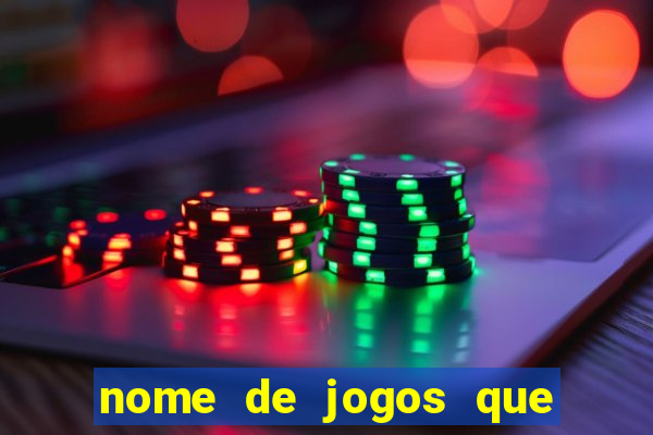 nome de jogos que ganha dinheiro de verdade