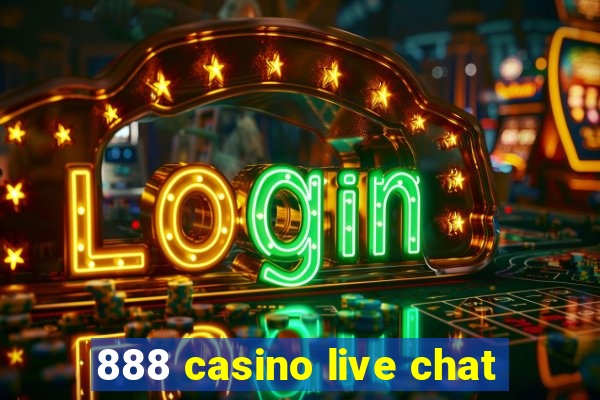 888 casino live chat