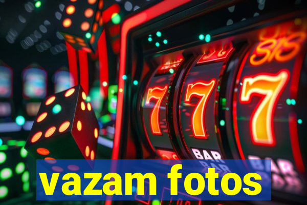 vazam fotos