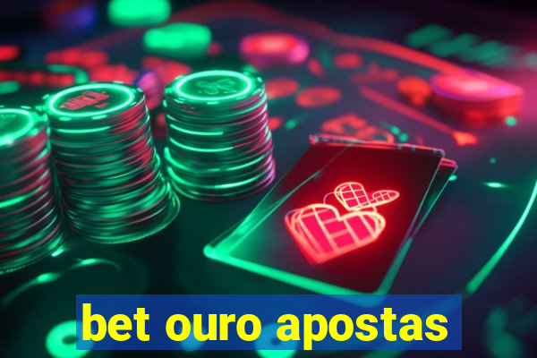 bet ouro apostas