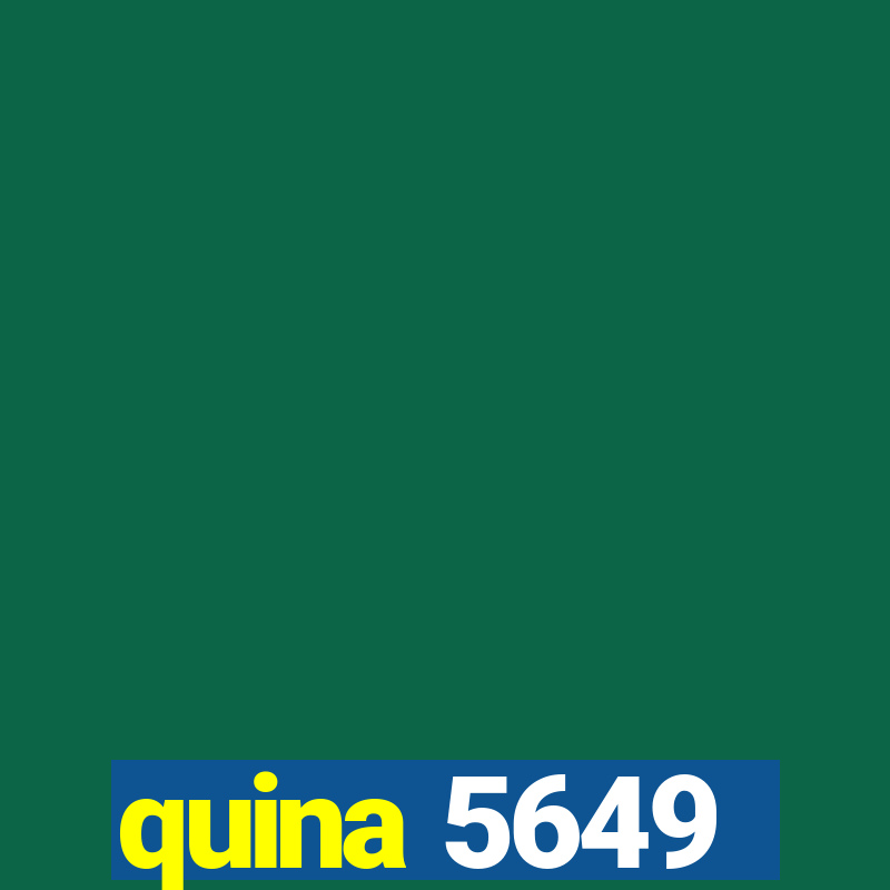 quina 5649