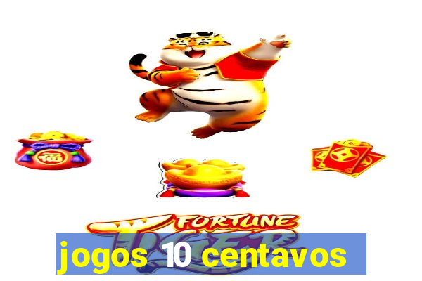 jogos 10 centavos