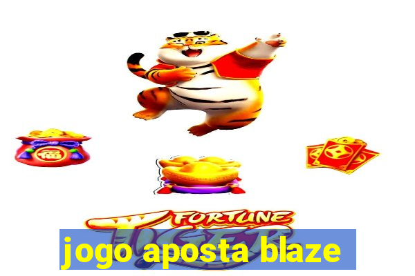 jogo aposta blaze