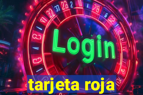 tarjeta roja