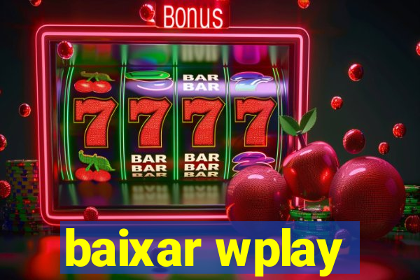 baixar wplay