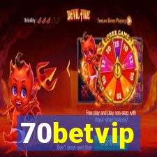 70betvip