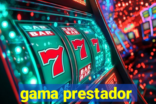 gama prestador