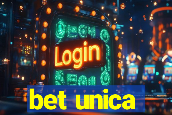 bet unica