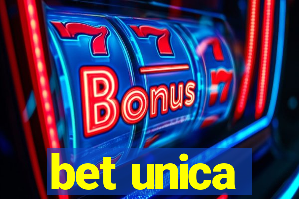 bet unica